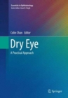 Dry Eye : A Practical Approach - Book