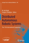 Distributed Autonomous Robotic Systems : The 11th International Symposium - Book