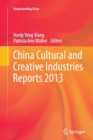 China Cultural and Creative Industries Reports 2013 - Book