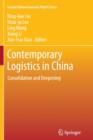 Contemporary Logistics in China : Consolidation and Deepening - Book