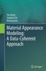 Material Appearance Modeling: A Data-Coherent Approach - Book