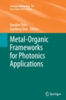 Metal-Organic Frameworks for Photonics Applications - Book