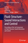 Fluid-Structure-Sound Interactions and Control : Proceedings of the 2nd Symposium on Fluid-Structure-Sound Interactions and Control - Book