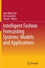 Intelligent Fashion Forecasting Systems: Models and Applications - Book