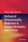 Method of Dimensionality Reduction in Contact Mechanics and Friction - Book