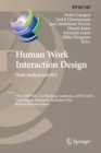 Human Work Interaction Design. Work Analysis and HCI : Third IFIP 13.6 Working Conference, HWID 2012, Copenhagen, Denmark, December 5-6, 2012, Revised Selected Papers - Book