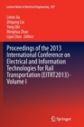 Proceedings of the 2013 International Conference on Electrical and Information Technologies for Rail Transportation (EITRT2013)-Volume I - Book