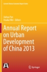 Annual Report on Urban Development of China 2013 - Book