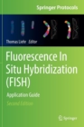 Fluorescence in Situ Hybridization (Fish) : Application Guide - Book