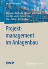 Projektmanagement Im Anlagenbau - Book