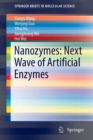 Nanozymes: Next Wave of Artificial Enzymes - Book