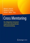 Cross Mentoring : Ein erfolgreiches Instrument organisationsubergreifender Personalentwicklung - Book
