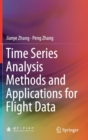 Time Series Analysis Methods and Applications for Flight Data - Book