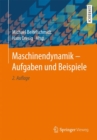 Maschinendynamik - Aufgaben und Beispiele - Book