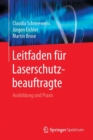 Leitfaden Fur Laserschutzbeauftragte : Ausbildung Und Praxis - Book