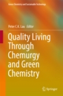 Quality Living Through Chemurgy and Green Chemistry - eBook