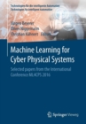 Machine Learning for Cyber Physical Systems : Selected papers from the International Conference ML4CPS 2016 - Book