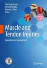Muscle and Tendon Injuries : Evaluation and Management - Book