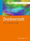 Druckvorstufe : Layout - Verarbeitung - Ausgabe - Book