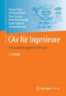 Cax Fur Ingenieure : Eine Praxisbezogene Einfuhrung - Book