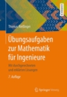 Ubungsaufgaben zur Mathematik fur Ingenieure : Mit durchgerechneten und erklarten Losungen - Book
