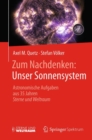 Zum Nachdenken: Unser Sonnensystem : Astronomische Aufgaben aus 35 Jahren Sterne und Weltraum - Book
