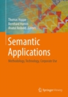 Semantic Applications : Methodology, Technology, Corporate Use - Book