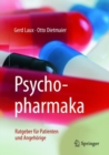 Psychopharmaka : Ratgeber fur Patienten und Angehorige - Book