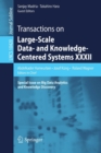 Transactions on Large-Scale Data- and Knowledge-Centered Systems XXXII : Special Issue on Big Data Analytics and Knowledge Discovery - Book