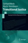 Transitional Justice : Vergangenheitsbewaltigung durch Recht - Book