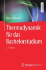 Thermodynamik Fur Das Bachelorstudium - Book