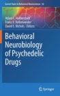 Behavioral Neurobiology of Psychedelic Drugs - Book
