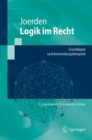 Logik im Recht : Grundlagen und Anwendungsbeispiele - Book