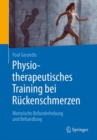 Physiotherapeutisches Training bei Ruckenschmerzen : Motorische Befunderhebung und Behandlung - Book