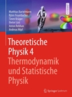 Theoretische Physik 4 | Thermodynamik und Statistische Physik - Book