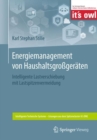 Energiemanagement Von Haushaltsgrossgeraten : Intelligente Lastverschiebung Mit Lastspitzenvermeidung - Book