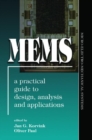 MEMS: A Practical Guide of Design, Analysis, and Applications - Book