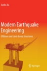 Modern Earthquake Engineering : Offshore and Land-based Structures - Book