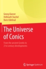 The Universe of Conics : From the ancient Greeks to 21st century developments - Book
