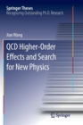 QCD Higher-Order Effects and Search for New Physics - Book