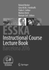 ESSKA Instructional Course Lecture Book : Barcelona 2016 - Book