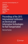 Proceedings of the 2015 International Conference on Electrical and Information Technologies for Rail Transportation : Electrical Traction - Book