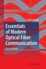 Essentials of Modern Optical Fiber Communication - Book