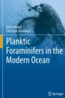 Planktic Foraminifers in the Modern Ocean - Book