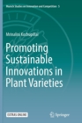 Promoting Sustainable Innovations in Plant Varieties - Book