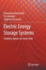 Electric Energy Storage Systems : Flexibility Options for Smart Grids - Book