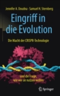 Eingriff in die Evolution : Die Macht der CRISPR-Technologie und die Frage, wie wir sie nutzen wollen - Book