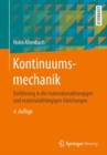 Kontinuumsmechanik : Einfuhrung in die materialunabhangigen und materialabhangigen Gleichungen - Book