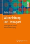Warmeleitung und -transport : Grundlagen der Warme- und Stoffubertragung - Book