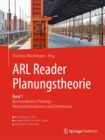 Arl Reader Planungstheorie Band 1 : Kommunikative Planung - Neoinstitutionalismus Und Governance - Book